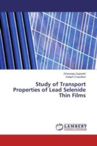 Study of Transport Properties of Lead Selenide Thin Films （2016. 60 S. 220 mm）