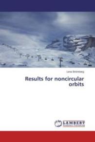 Results for noncircular orbits （2016. 64 S. 220 mm）