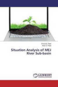 Situation Analysis of MEJ River Sub-basin （2016. 80 S. 220 mm）