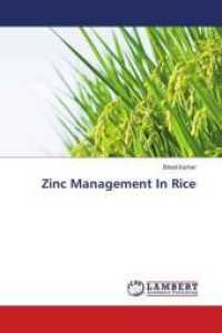 Zinc Management In Rice （2018. 96 S. 220 mm）