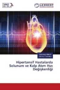 Hipertansif Hastalarda Solunum ve Kalp Atim Hizi Degiskenligi （2017. 92 S. 220 mm）