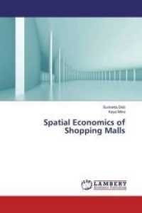 Spatial Economics of Shopping Malls （2016. 56 S. 220 mm）