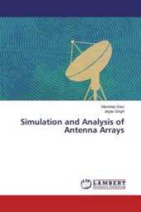 Simulation and Analysis of Antenna Arrays （2016. 64 S. 220 mm）