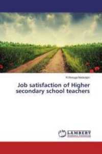 Job satisfaction of Higher secondary school teachers （2016. 112 S. 220 mm）