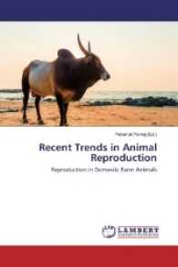 Recent Trends in Animal Reproduction : Reproduction in Domestic Farm Animals （2017. 184 S. 220 mm）