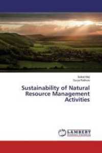 Sustainability of Natural Resource Management Activities （2016. 152 S. 220 mm）