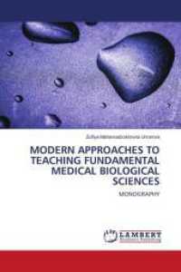 MODERN APPROACHES TO TEACHING FUNDAMENTAL MEDICAL BIOLOGICAL SCIENCES : MONOGRAPHY （2025. 72 S. 220 mm）