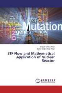 STF Flow and Mathematical Application of Nuclear Reactor （2016. 72 S. 220 mm）