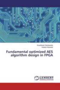 Fundamental optimized AES algorithm design in FPGA （2016. 112 S. 220 mm）