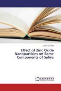 Effect of Zinc Oxide Nanoparticles on Some Components of Saliva （2016. 124 S. 220 mm）