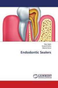 Endodontic Sealers （2018. 164 S. 220 mm）