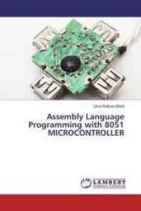 Assembly Language Programming with 8051 MICROCONTROLLER （2016. 72 S. 220 mm）