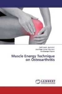Muscle Energy Technique on Osteoarthritis （2017. 52 S. 220 mm）
