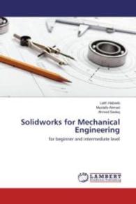 Solidworks for Mechanical Engineering : for beginner and intermediate level （2016. 164 S. 220 mm）