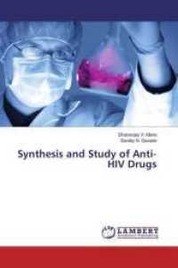 Synthesis and Study of Anti-HIV Drugs （2016. 280 S. 220 mm）