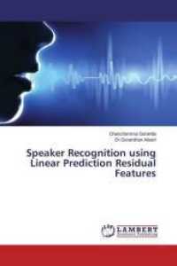Speaker Recognition using Linear Prediction Residual Features （2016. 208 S. 220 mm）