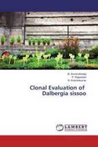 Clonal Evaluation of Dalbergia sissoo （2016. 124 S. 220 mm）