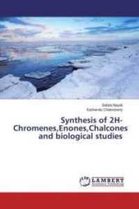 Synthesis of 2H-Chromenes,Enones,Chalcones and biological studies （2016. 204 S. 220 mm）