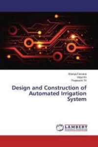 Design and Construction of Automated Irrigation System （2018. 88 S. 220 mm）