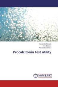 Procalcitonin test utility （2016. 72 S. 220 mm）