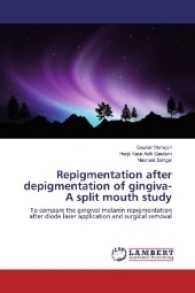 Repigmentation after depigmentation of gingiva- A split mouth study : To compare the gingival melanin repigmentation after diode laser application and surgical removal （2017. 96 S. 220 mm）