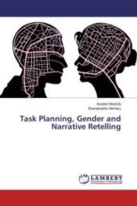 Task Planning, Gender and Narrative Retelling （2016. 104 S. 220 mm）