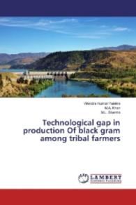 Technological gap in production Of black gram among tribal farmers （2016. 76 S. 220 mm）