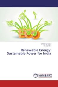 Renewable Energy: Sustainable Power for India （2016. 96 S. 220 mm）