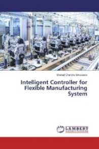 Intelligent Controller for Flexible Manufacturing System （2017. 200 S. 220 mm）