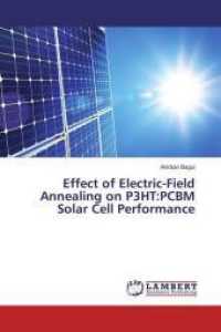 Effect of Electric-Field Annealing on P3HT:PCBM Solar Cell Performance （2016. 180 S. 220 mm）
