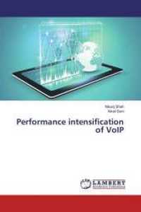 Performance intensification of VoIP （2016. 116 S. 220 mm）