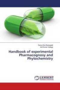 Handbook of experimental Pharmacognosy and Phytochemistry （2019. 60 S. 220 mm）