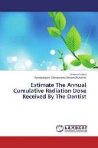 Estimate The Annual Cumulative Radiation Dose Received By The Dentist （2016. 88 S. 220 mm）
