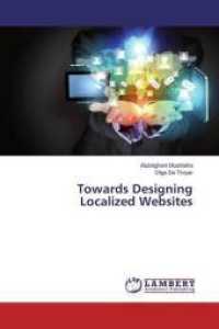 Towards Designing Localized Websites （2016. 280 S. 220 mm）