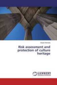 Risk assessment and protection of culture heritage （2016. 656 S. 220 mm）