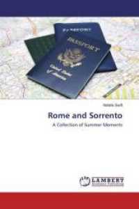 Rome and Sorrento : A Collection of Summer Moments （2016. 56 S. 220 mm）