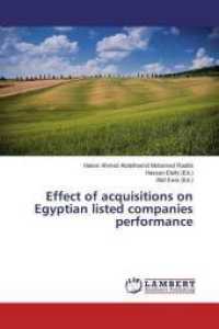 Effect of acquisitions on Egyptian listed companies performance （2016. 84 S. 220 mm）