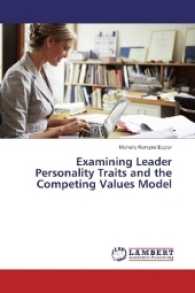 Examining Leader Personality Traits and the Competing Values Model （2016. 108 S. 220 mm）