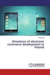 Directions of electronic commerce development in Poland （2016. 76 S. 220 mm）