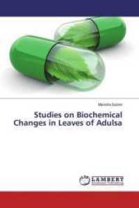 Studies on Biochemical Changes in Leaves of Adulsa （2016. 172 S. 220 mm）