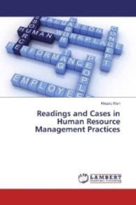 Readings and Cases in Human Resource Management Practices （2016. 288 S. 220 mm）