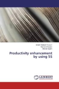Productivity enhancement by using 5S （2016. 80 S. 220 mm）