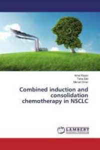 Combined induction and consolidation chemotherapy in NSCLC （2020. 64 S. 220 mm）