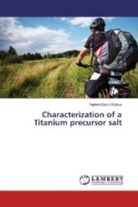 Characterization of a Titanium precursor salt （2016. 140 S. 220 mm）