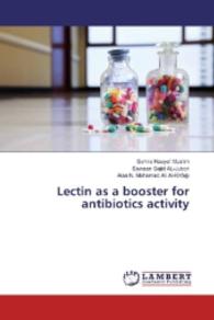 Lectin as a booster for antibiotics activity （2016. 64 S. 220 mm）