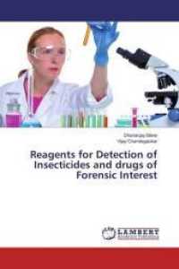 Reagents for Detection of Insecticides and drugs of Forensic Interest （2016. 116 S. 220 mm）