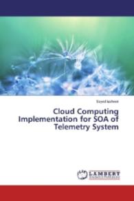 Cloud Computing Implementation for SOA of Telemetry System （2016. 128 S. 220 mm）