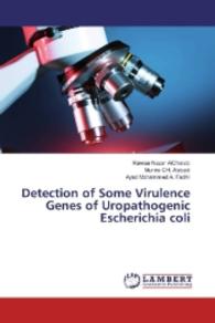 Detection of Some Virulence Genes of Uropathogenic Escherichia coli （2016. 56 S. 220 mm）