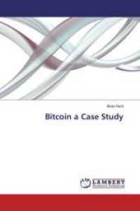 Bitcoin a Case Study （2016. 64 S. 220 mm）