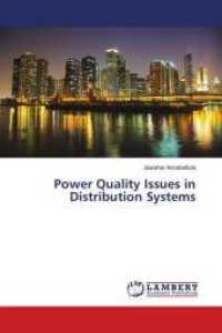 Power Quality Issues in Distribution Systems （2016. 56 S. 220 mm）